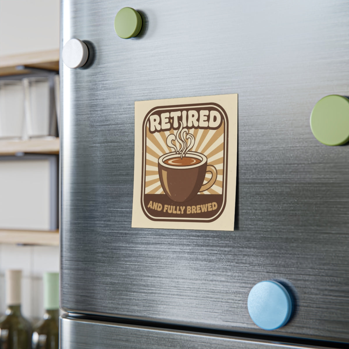 Retired And Fully Brewed Coffee Sign Sticker product
