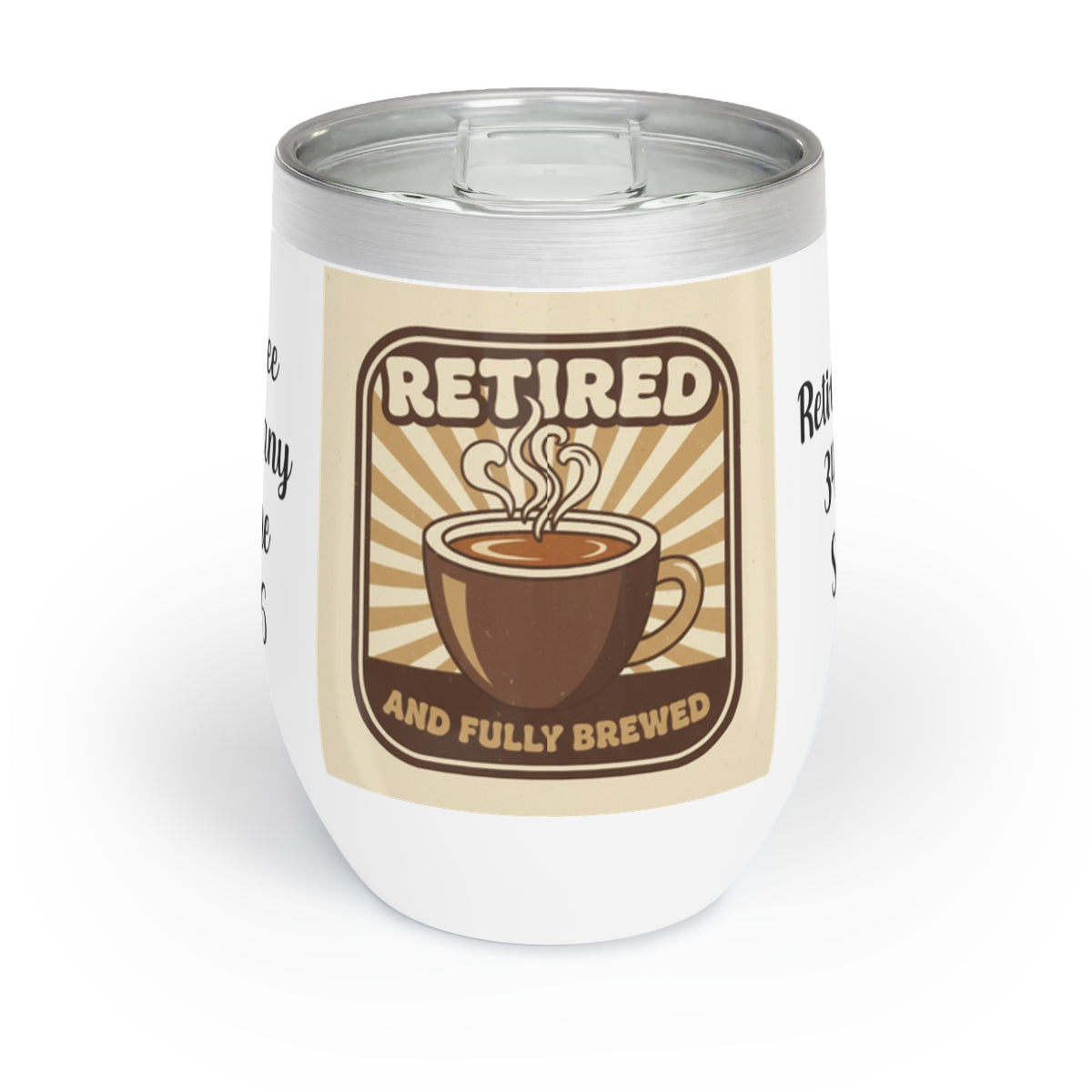Retired And Fully Brewed Insulated Travel Mug