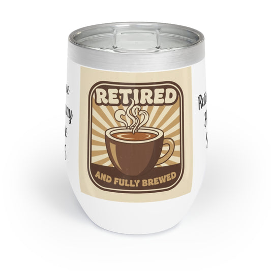 Retired And Fully Brewed Insulated Travel Mug