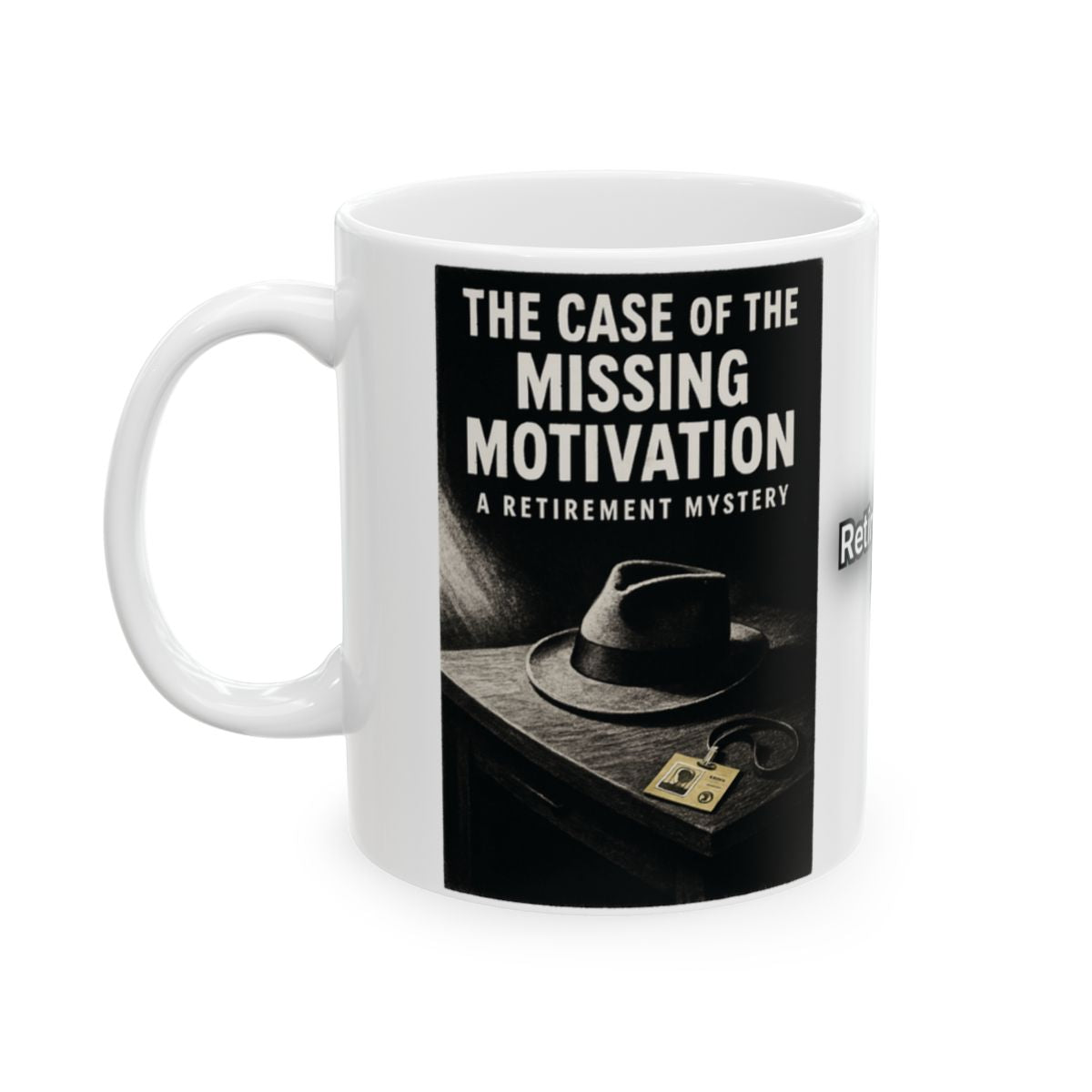 The Case of the Missing Motivation Mystery Mug
