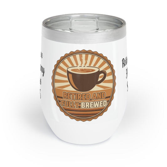 Retired and Fully Brewed Insulated Stainless Steel Tumbler