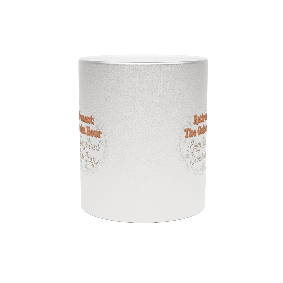 Retirement: The Golden Hour Lazy Days and Sunshine Rays | Gold Silver Black or Access Mugs - Retiree Gifts Retirement Party
