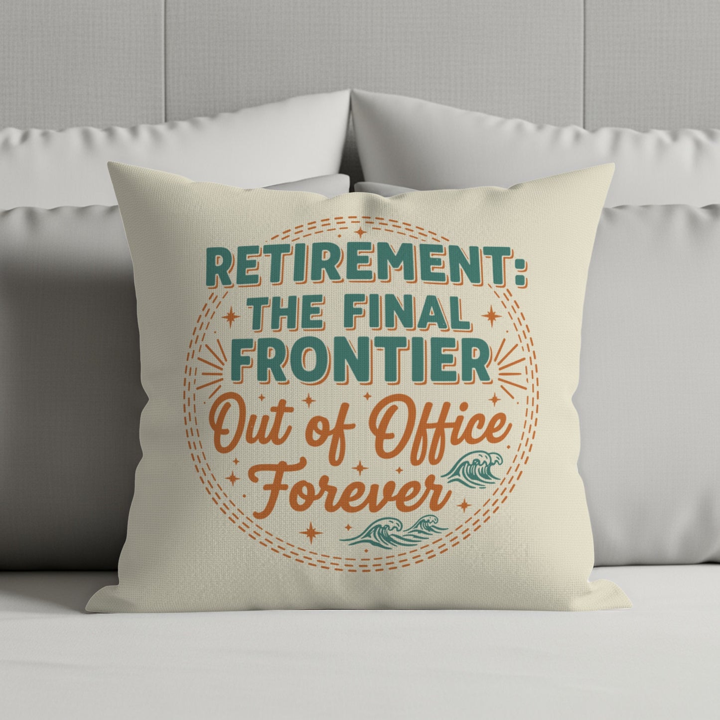 RETIREMENT: THE FINAL FRONTIER Out of Office Forever | Square Pillow - Retiree Gifts Retirement Party