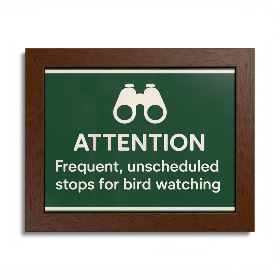 Attention Frequent Bird Watching Stops Sign Framed Art Posters - Retiree Gifts Retirement Party