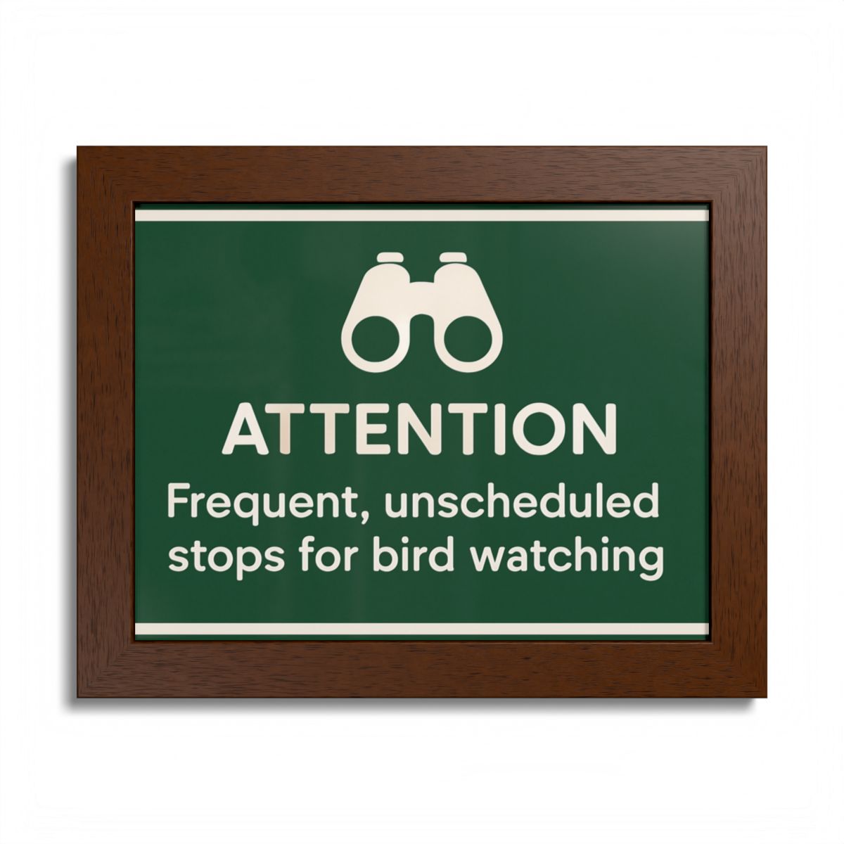 Attention Frequent Bird Watching Stops Sign Framed Art Posters - Retiree Gifts Retirement Party