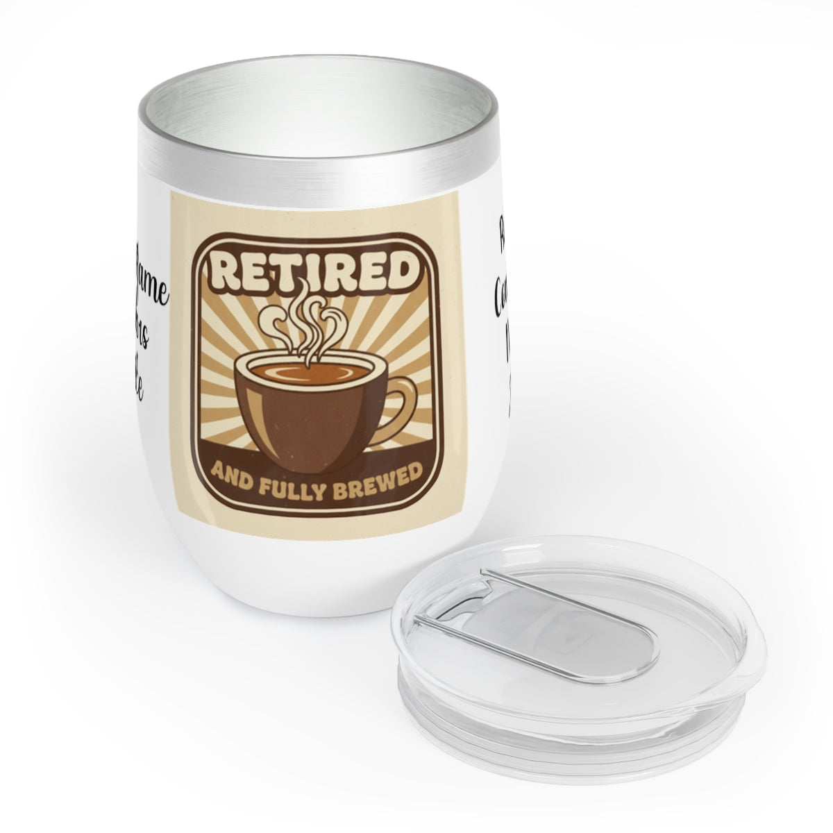 Retired And Fully Brewed Coffee Tumbler