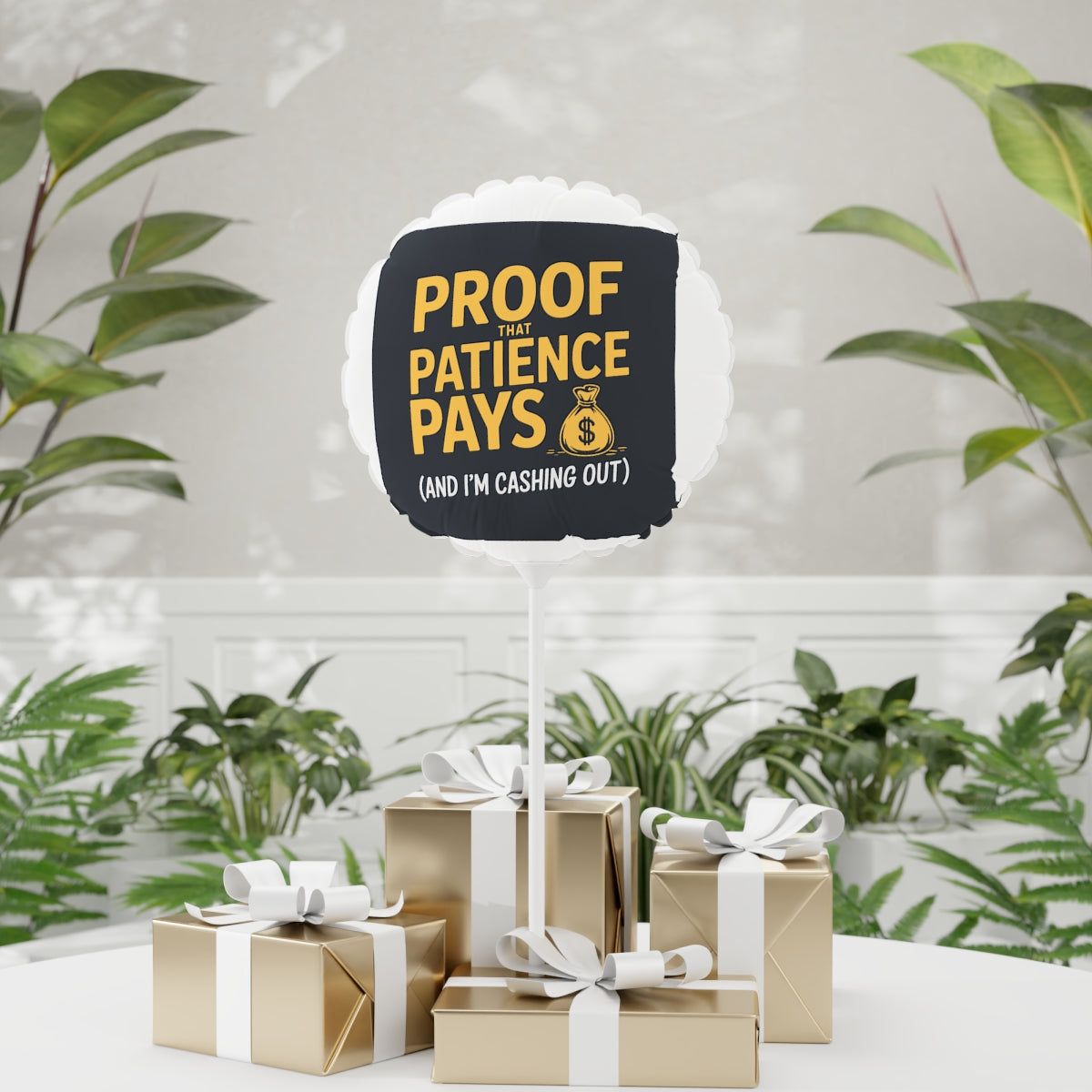 Proof That Patience Pays 22in or 11in Mylar Ballons - Retiree Gifts Retirement Party