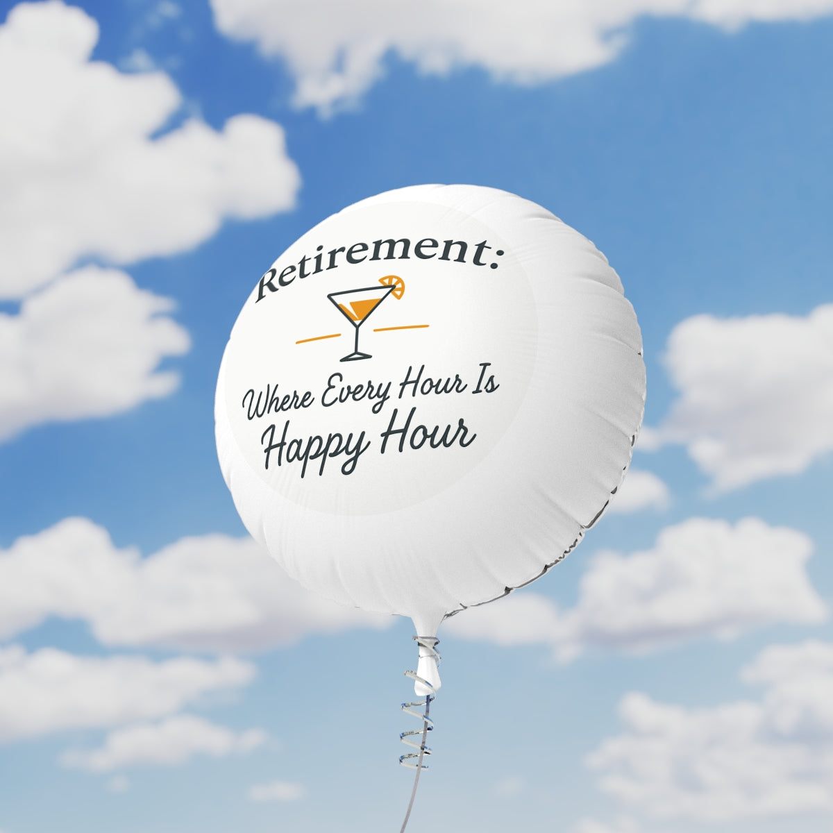 Retirement Where Every Hour Is Happy Hour | Celebrate Freedom | Give Mylar Balloons 11in or 22in - Retiree Gifts Retirement Party