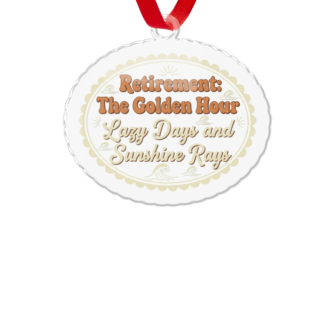 Retirement The Golden Hour Lazy Days Sunshine Rays | Personalized Retirement Gifts | Custom Cur Ornaments - Retiree Gifts Retirement Party