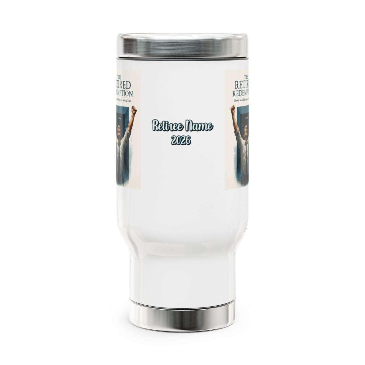 THE RETIRED REDEMPTION Finally traded deadlines for fishing lines | 14oz Travel Mug - Retiree Gifts Retirement Party