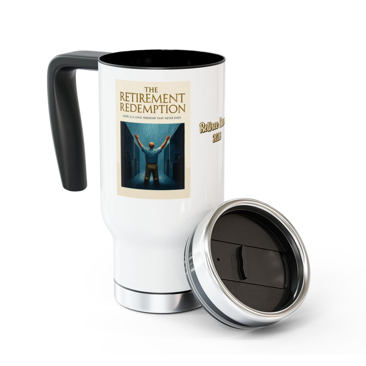 The Retirement Redemption Hope Is A Long Weekend | Here is the product description | 14oz Travel Mug Tumblers - Retiree Gifts Retirement Party