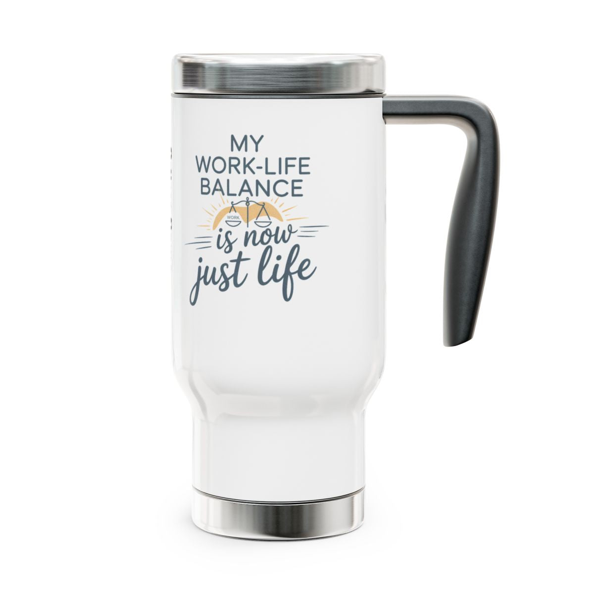 Personalized Retirement Travel Mug (Tumbler) – “My Work-Life Balance Is Now Just Life” - Retiree Gifts Retirement Party