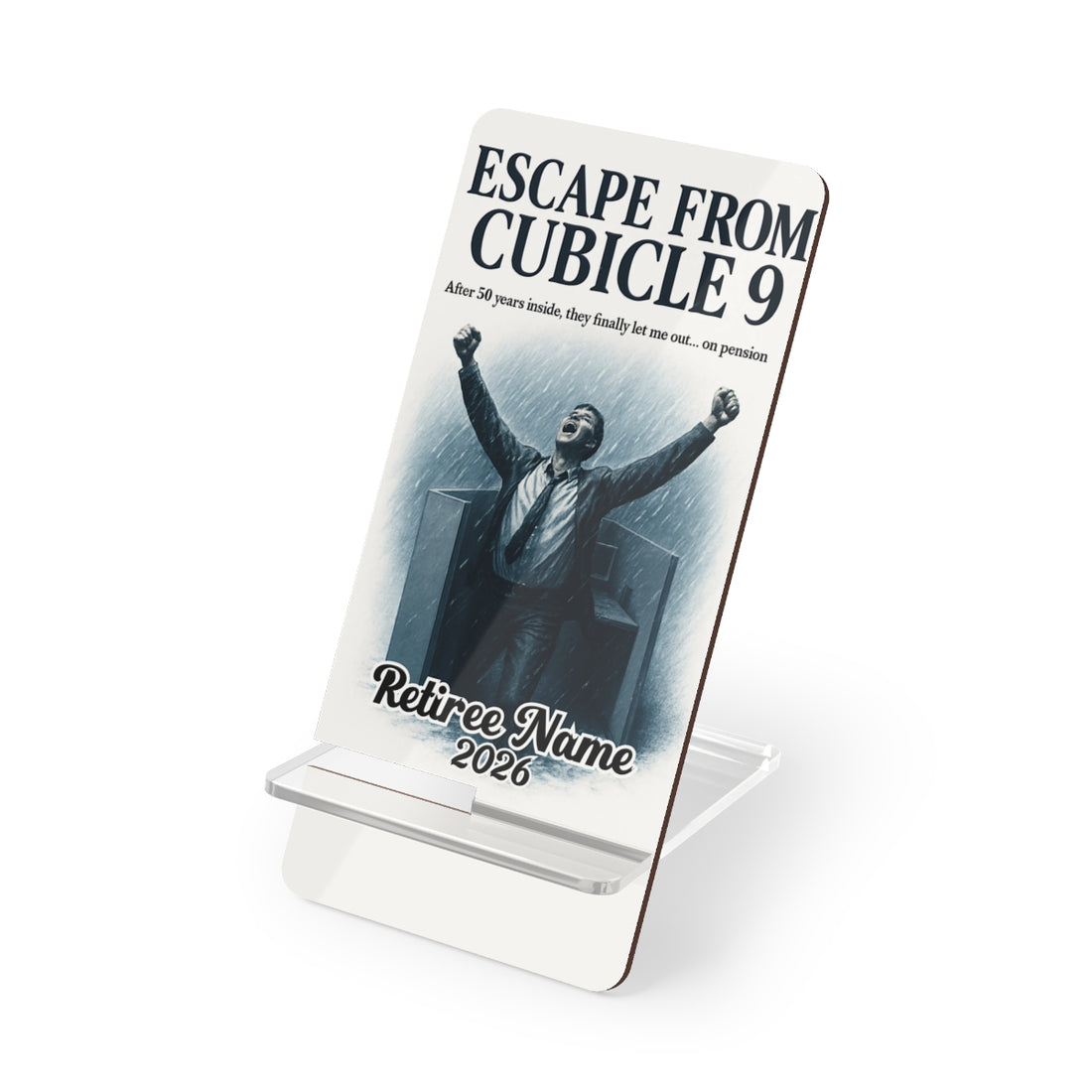 ESCAPE FROM CUBICLE 9 | After 50 Years on Pension | Personalized Mobile Phone Display Stand - Retiree Gifts Retirement Party