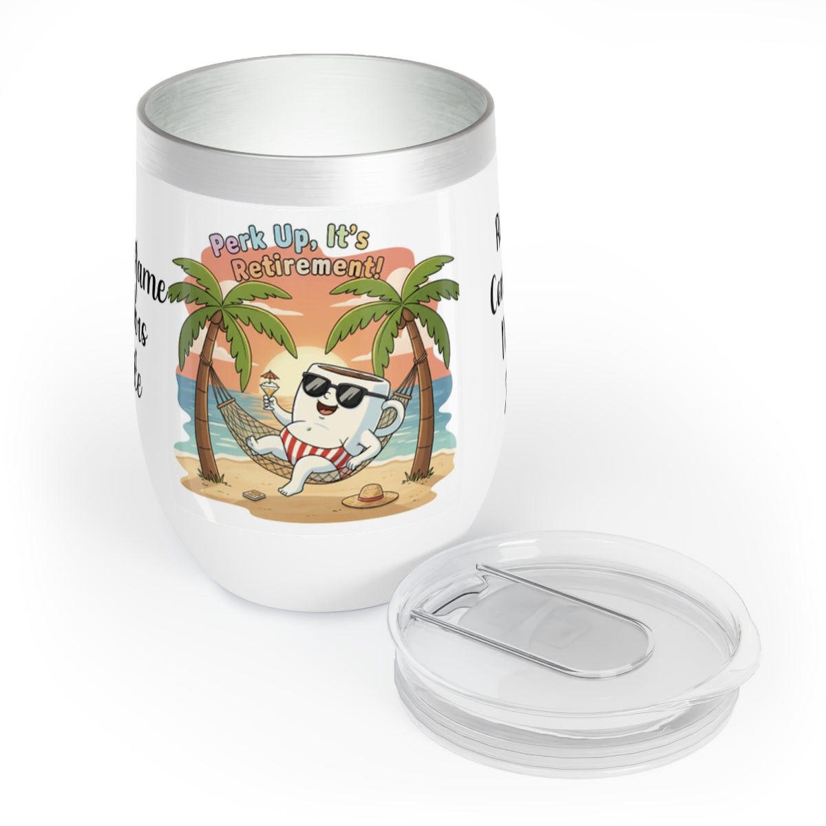 Perk Up It's Retirement Funny Stemless Glass