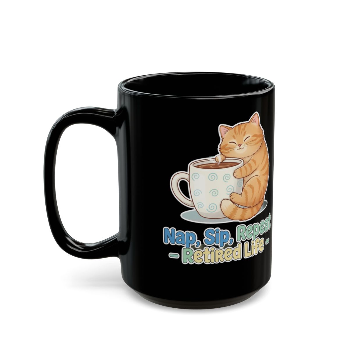 Nap Sip Repeat Retired Life Funny Cat Mug