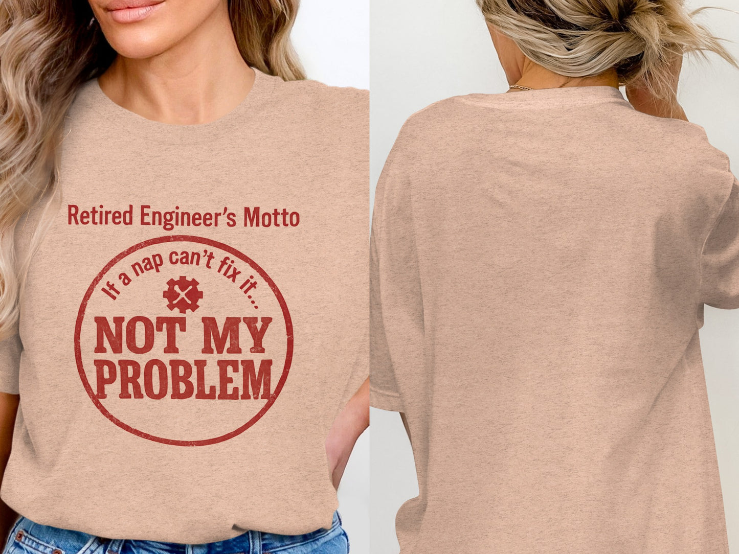 Not My Problem | If a nap cant fix it | Celebrate retirement Soft Color Bella T-Shirts - Retiree Gifts Retirement Party