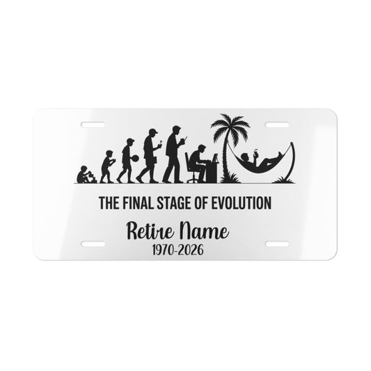 The Final Stage of Evolution Personalizable Vanity License Plate - Retiree Gifts Retirement Party