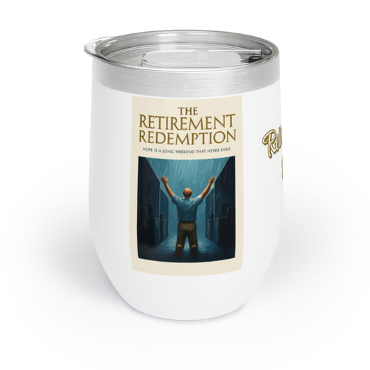 The Retirement Redemption Hope Is a Long Weekend | Retirement Personalized Wine Tumbler - Retiree Gifts Retirement Party