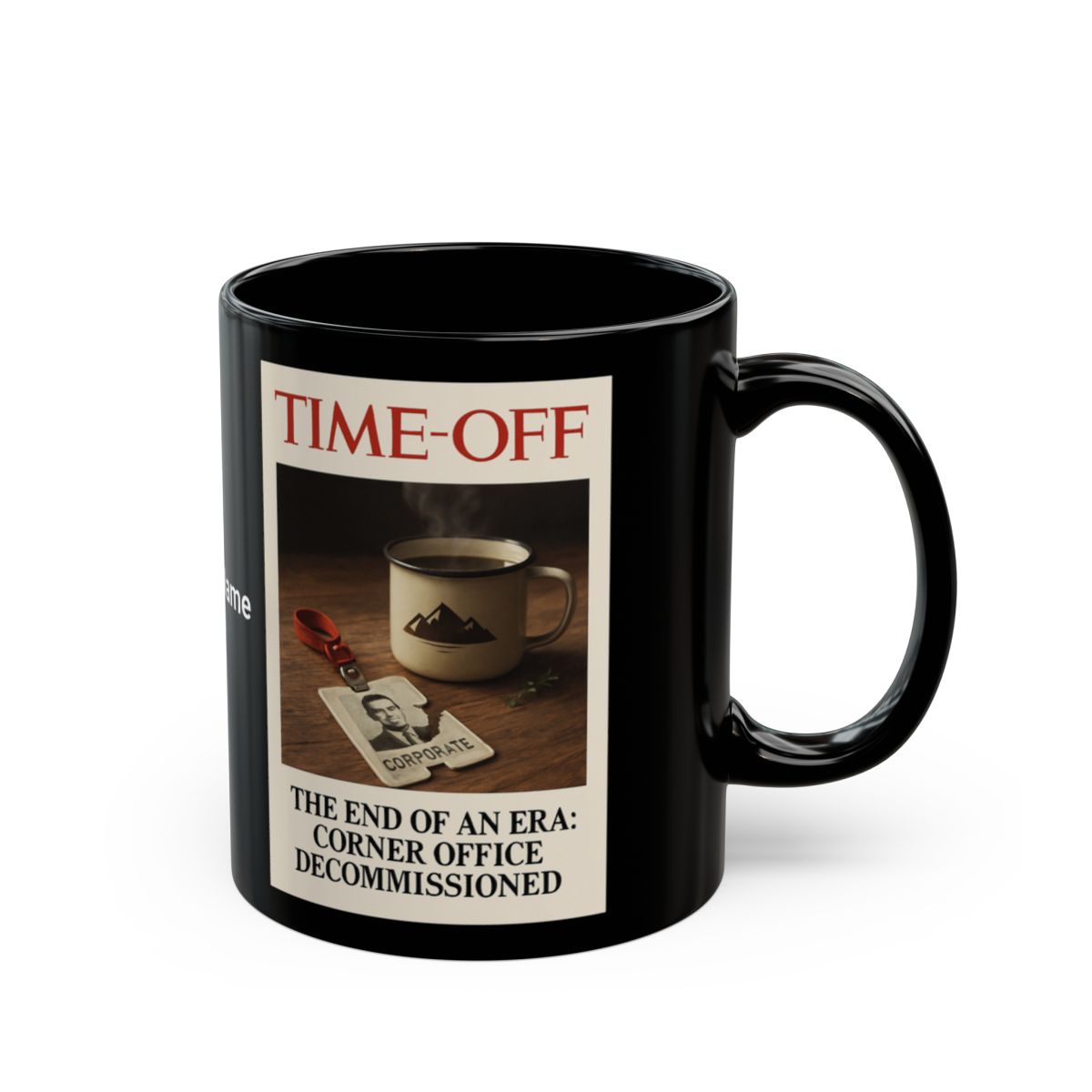 End of an Era Corner Office Decommissioned Mug