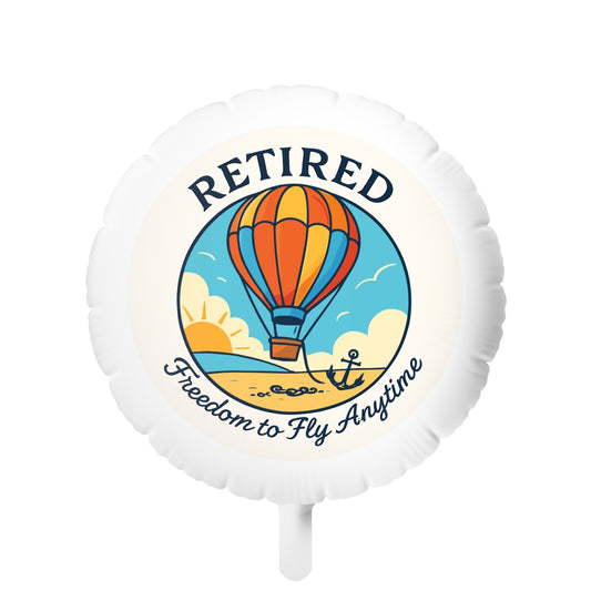 Retired Freedom to Fly Anytime | Retirement Gift  | These mylar balloons capture the essence of retirement Mylar Ballons 11in or 22in - Retiree Gifts Retirement Party