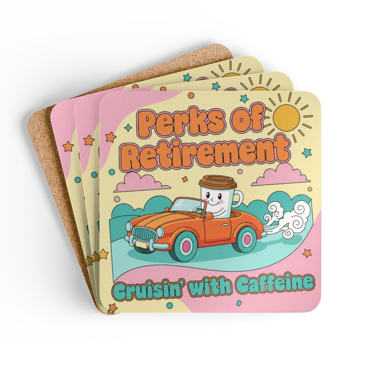 Perks of Retirement Cruisin' with Caffeine Coasters