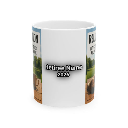 Retiree Name 2026 Relaxation Starts New Chapter Mug