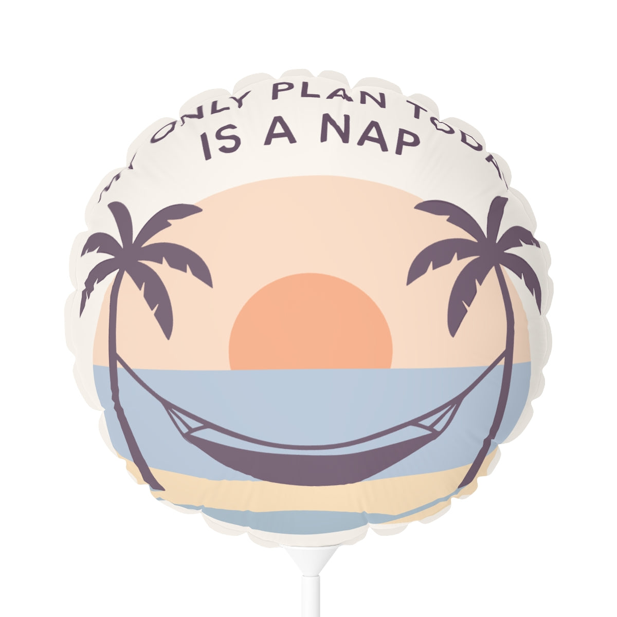 My Only Plan Today is a Nap | Relaxation Vibes | Personalized Retirement Mylar Ballons 11in or 22in - Retiree Gifts Retirement Party