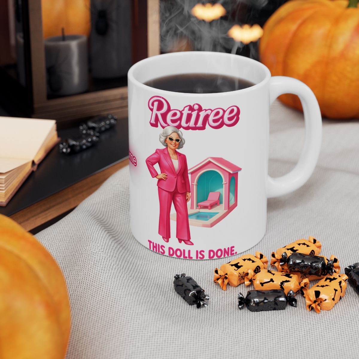 Retiree This Doll is Done Fun Coffee Mug for Halloween