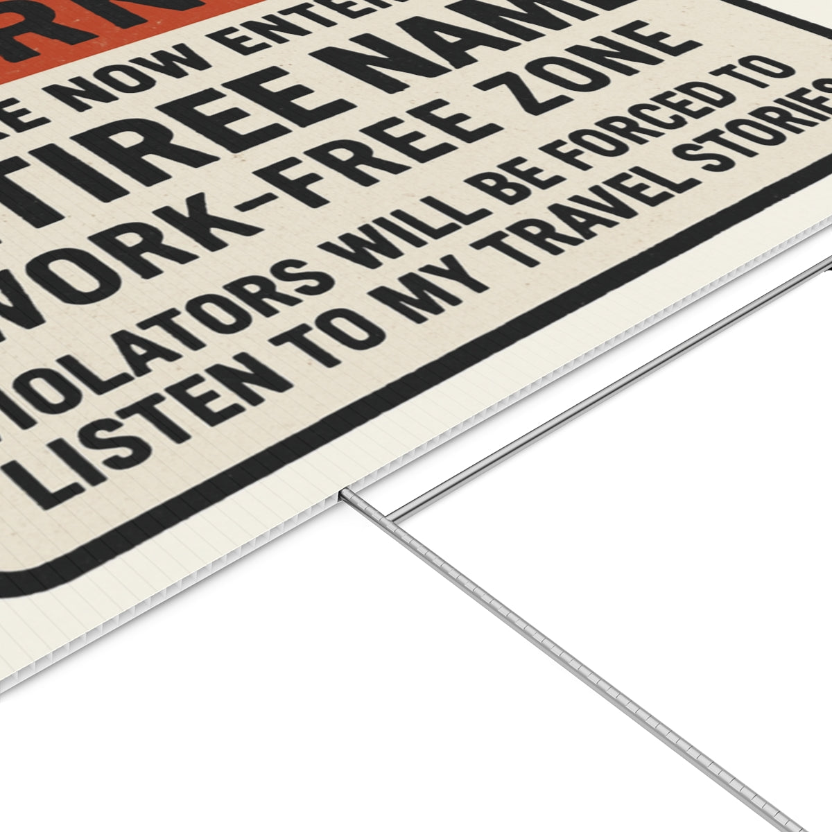 Warning You Are Now Entering A Retiree Zone Large Vinyl Banner or Yard Sign - Retiree Gifts Retirement Party