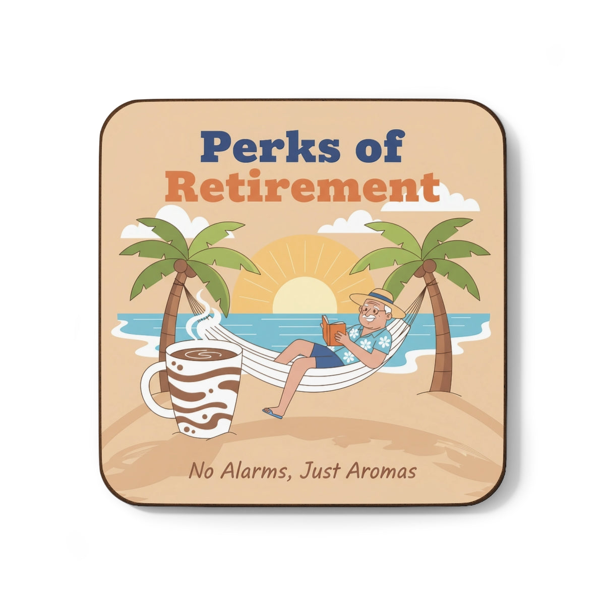 Perks of Retirement No Alarms Just Aromas product