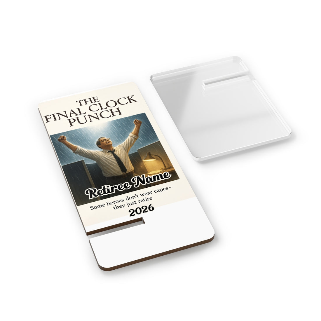 The Final Clock Punch | Heroes Just Retire | Personalized Mobile Phone Display Stand - Retiree Gifts Retirement Party