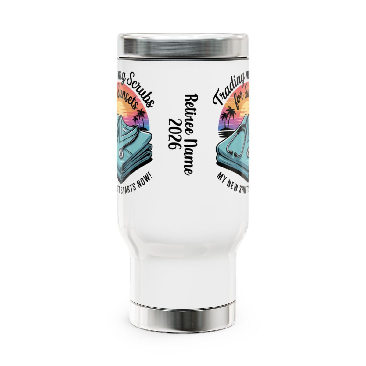 Personalized Retirement Travel Mug (Tumbler) – “Trading My Scrubs For Sunset Retiree” - Retiree Gifts Retirement Party