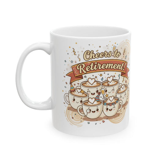 Cheers to Retirement Fun and Whimsical Coffee Mug