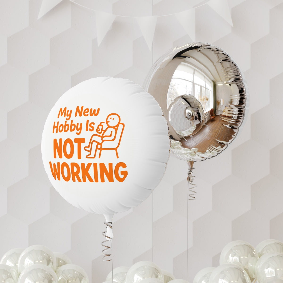 My New Hobby Is NOT Working | Celebration Mylar Ballons 11in or 22in - Retiree Gifts Retirement Party