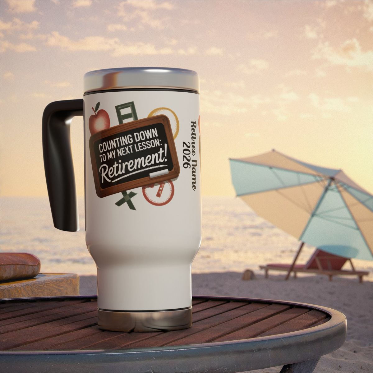 Personalized Retirement Travel Mug (Tumbler) – “Counting Down To My Next Lesson Retirement” - Retiree Gifts Retirement Party