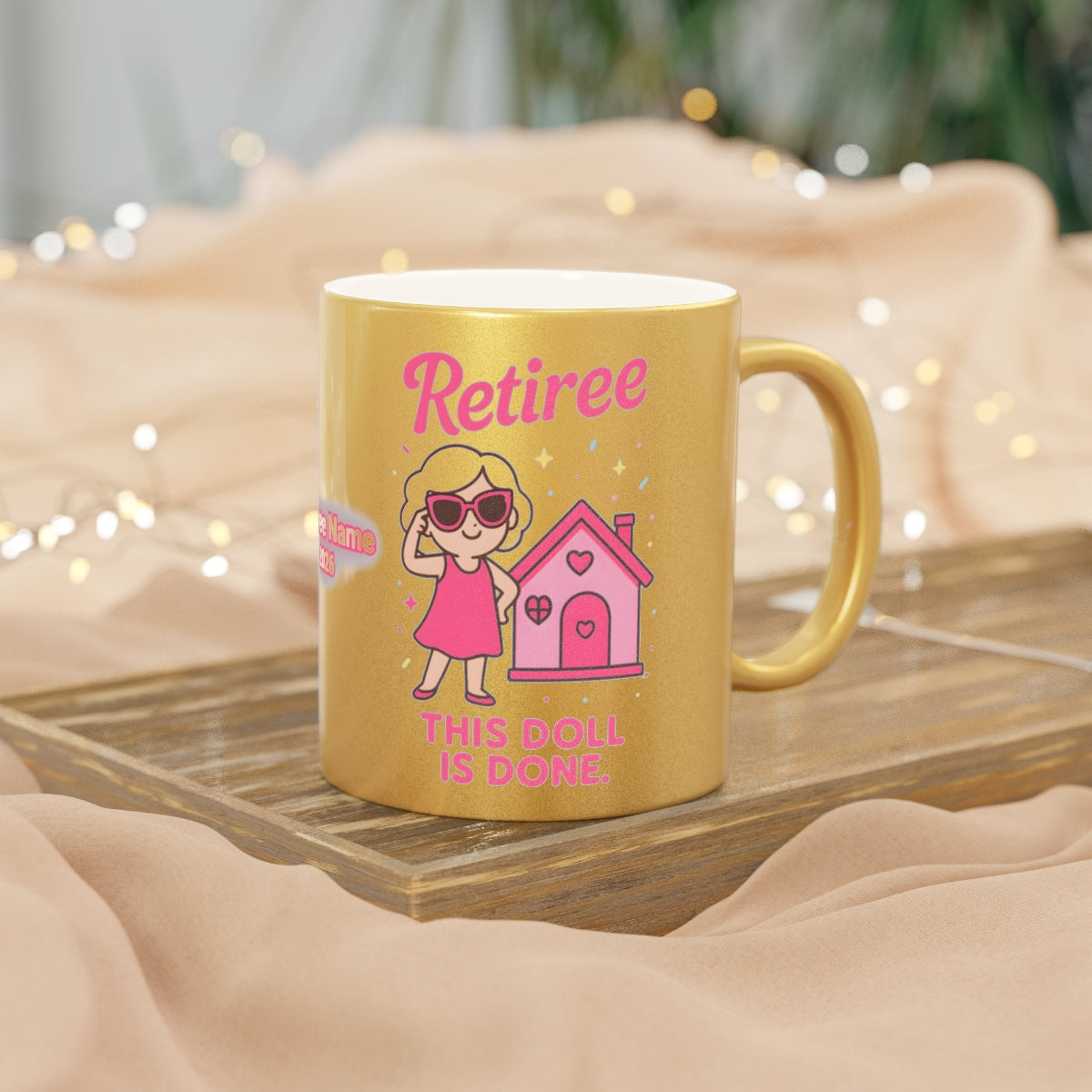 Retiree This Doll Is Done Coffee Mug Gift