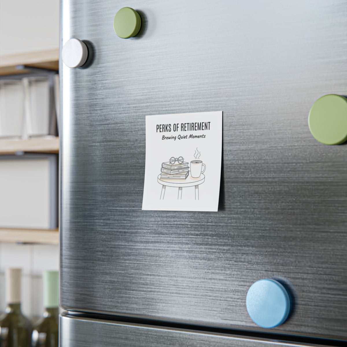 Perks of Retirement Brewing Quiet Moments Magnet