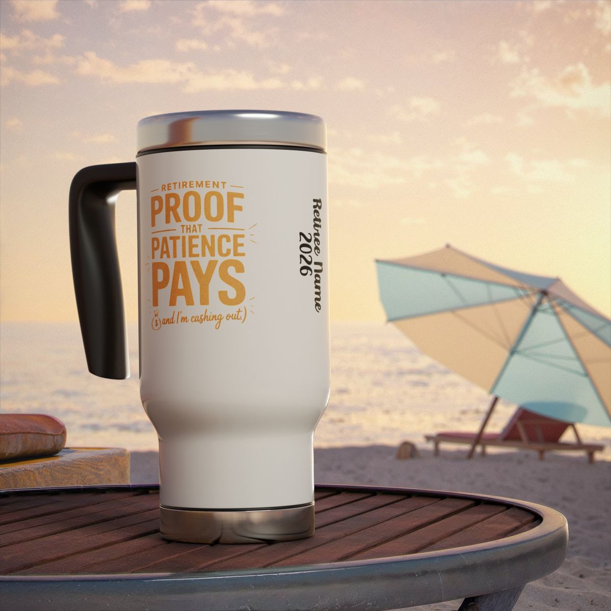 Personalized Retirement Travel Mug (Tumbler) – “Retirement Proof That Patience Pays” - Retiree Gifts Retirement Party