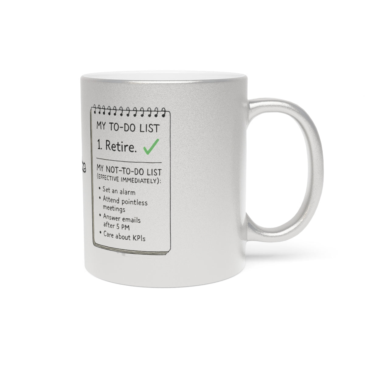 Humorous My To-Do List Retire Coffee Mug