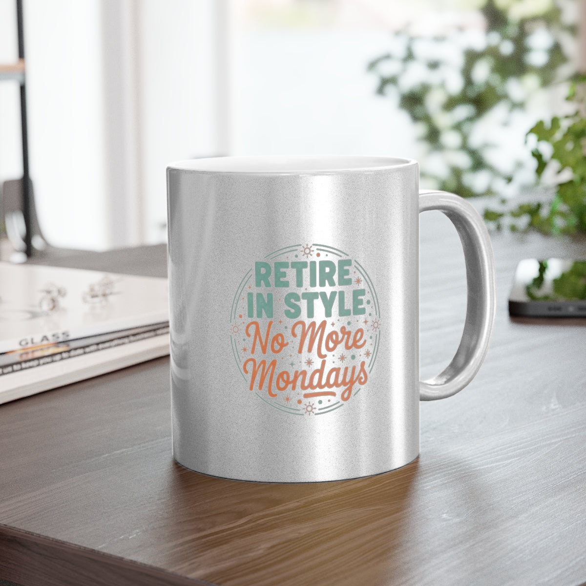 Retire in Style No More Mondays | Retirement Mug | Gold Silver Black or Access Mugs - Retiree Gifts Retirement Party
