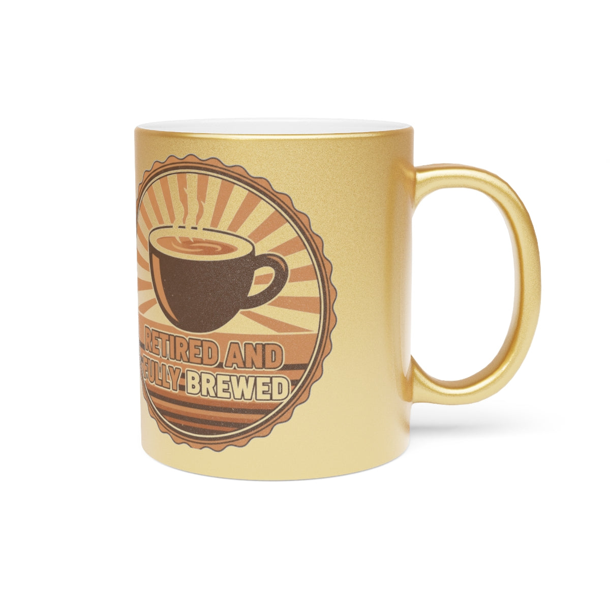 Retired and Fully Brewed Coffee Mug with Fun Design