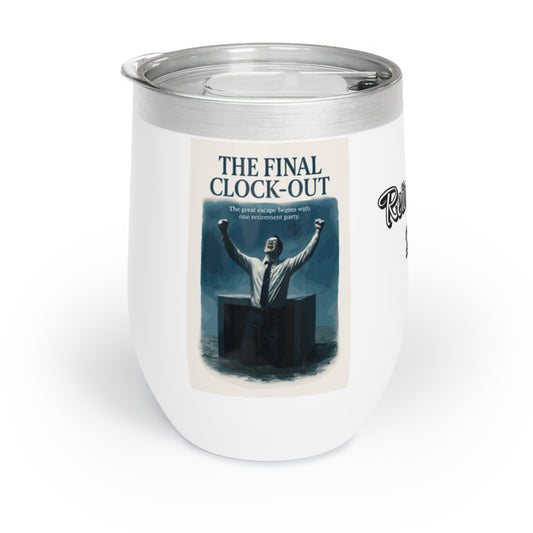 The Final Clock-Out The Great Escape Begins | Retirement Personalized Wine Tumbler - Retiree Gifts Retirement Party