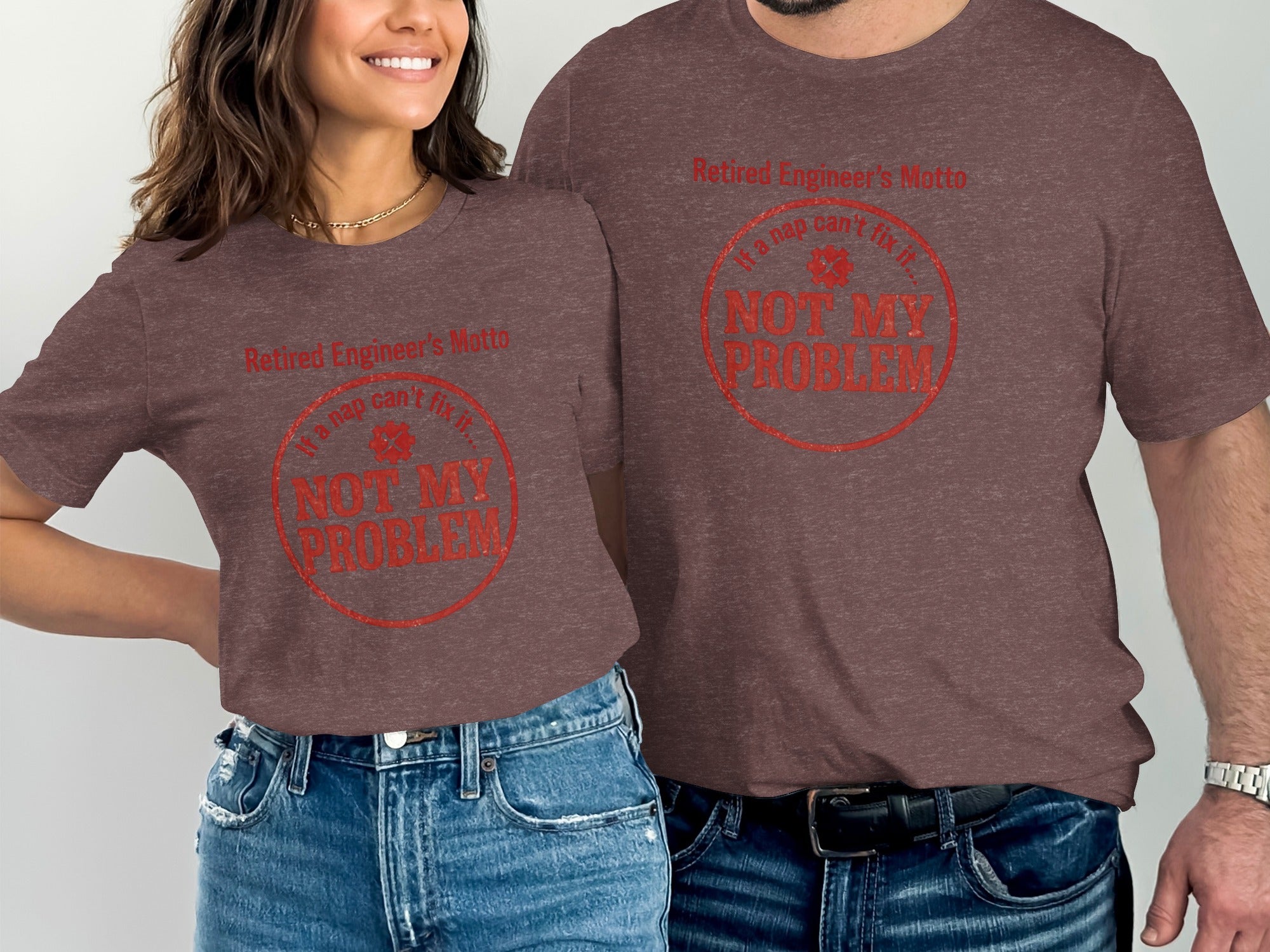 Retired Engineer's Motto If a Nap Can't Fix It | Not My Problem Dark Heaterh Color Bella T-Shirts - Retiree Gifts Retirement Party