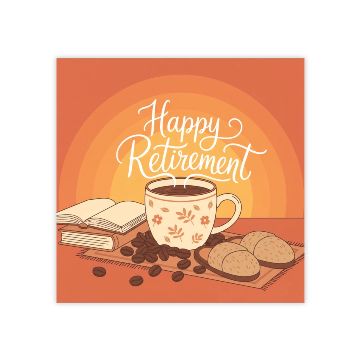 Happy Retirement Coffee Cup and Books Design Poster