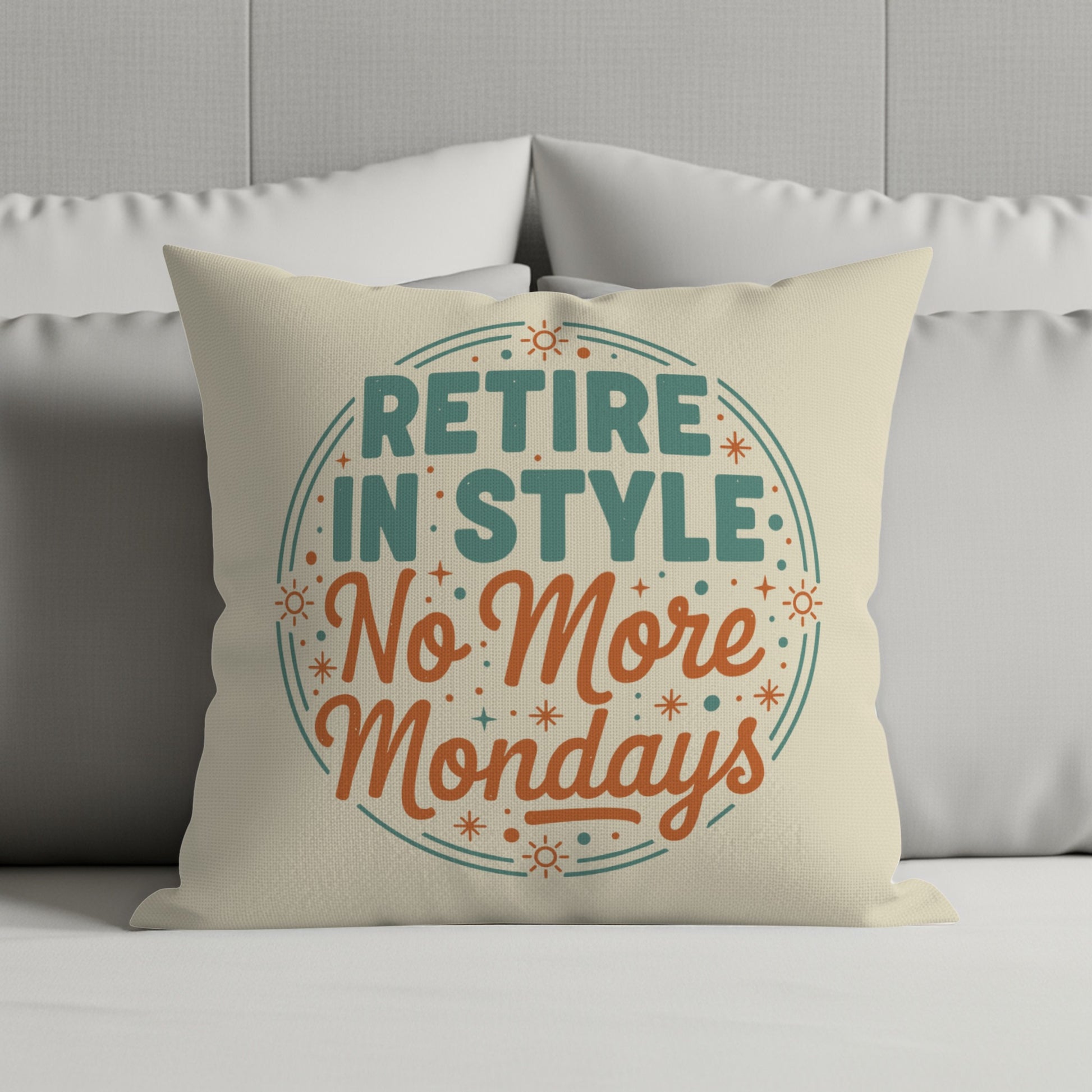 Retire In Style No More Mondays | Square Pillow - Retiree Gifts Retirement Party