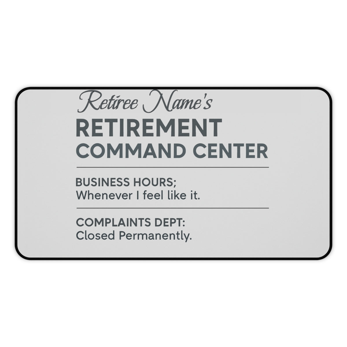Personalized Retirement Desk Mat / Mouse Pad – “Fun Retirement Center Office Humor” - Retiree Gifts Retirement Party