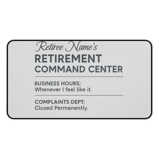 Personalized Retirement Desk Mat / Mouse Pad – “Fun Retirement Center Office Humor” - Retiree Gifts Retirement Party
