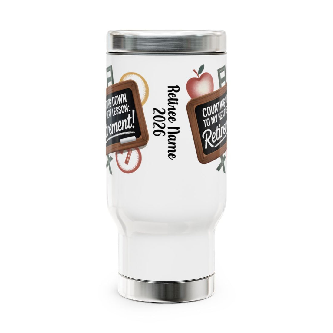 Personalized Retirement Travel Mug (Tumbler) – “Counting Down To My Next Lesson Retirement” - Retiree Gifts Retirement Party