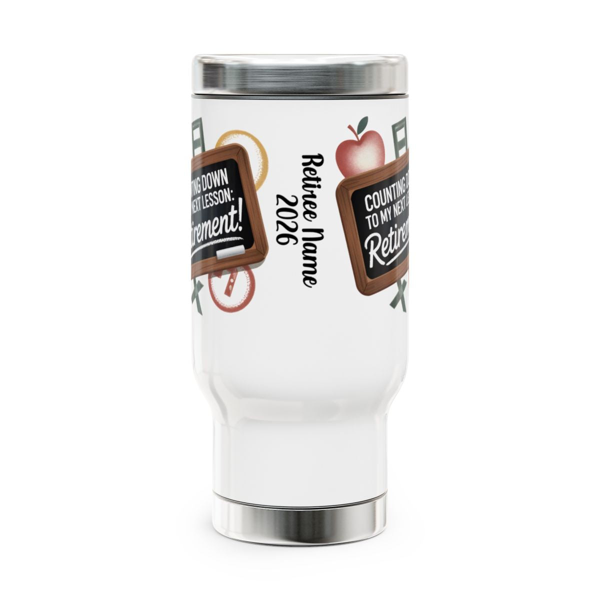 Personalized Retirement Travel Mug (Tumbler) – “Counting Down To My Next Lesson Retirement” - Retiree Gifts Retirement Party