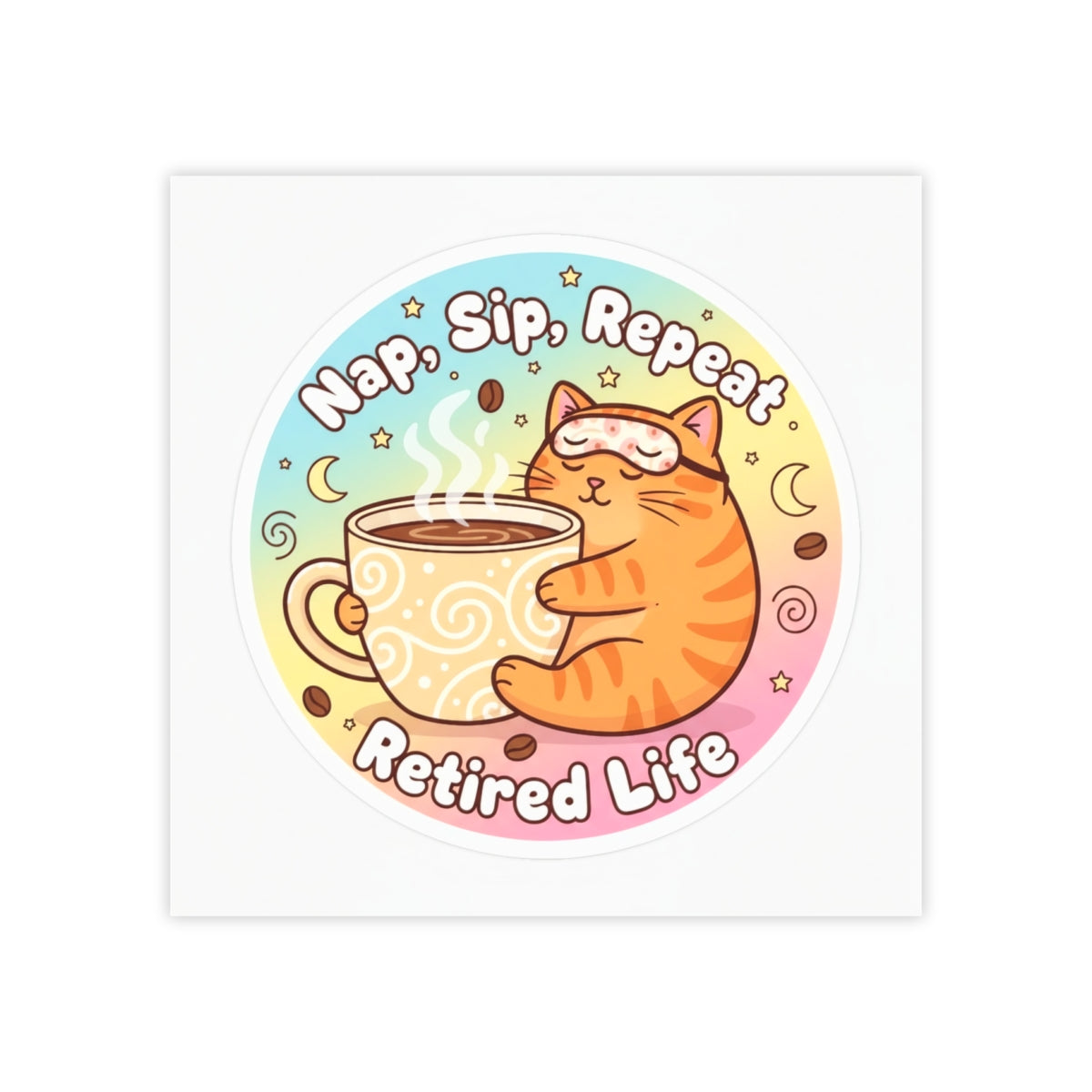 Nap Sip Repeat Retired Life Sticker for Cat Lovers